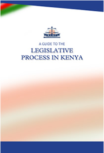 The Guide to the Legislative Process in Kenya.